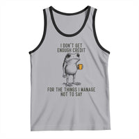 I Do Not Get Enough Credit For The Things I Manage Not To Say Tank Top Funny Frog Sarcastic Adult Humor - Wonder Print Shop