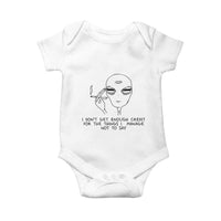 I Do Not Get Enough Credit For The Things I Manage Not To Say Baby Onesie Funny Alien Smoking Sarcastic Adult Humor - Wonder Print Shop