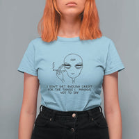 I Do Not Get Enough Credit For The Things I Manage Not To Say T Shirt For Women Funny Alien Smoking Sarcastic Adult Humor - Wonder Print Shop