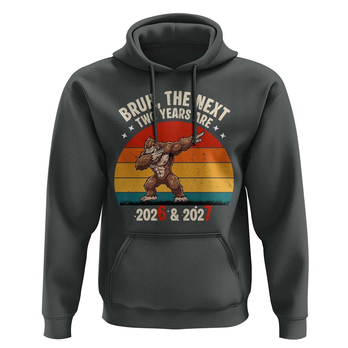 67 New Year Hoodie Funny Six Seven Bruh Bigfoot Meme - Wonder Print Shop