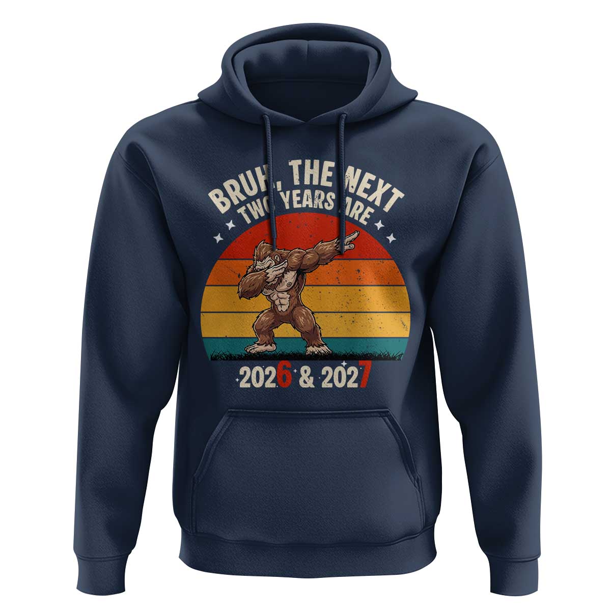 67 New Year Hoodie Funny Six Seven Bruh Bigfoot Meme - Wonder Print Shop
