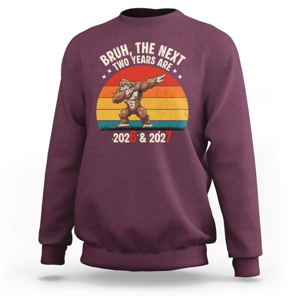 67 New Year Sweatshirt Funny Six Seven Bruh Bigfoot Meme - Wonder Print Shop