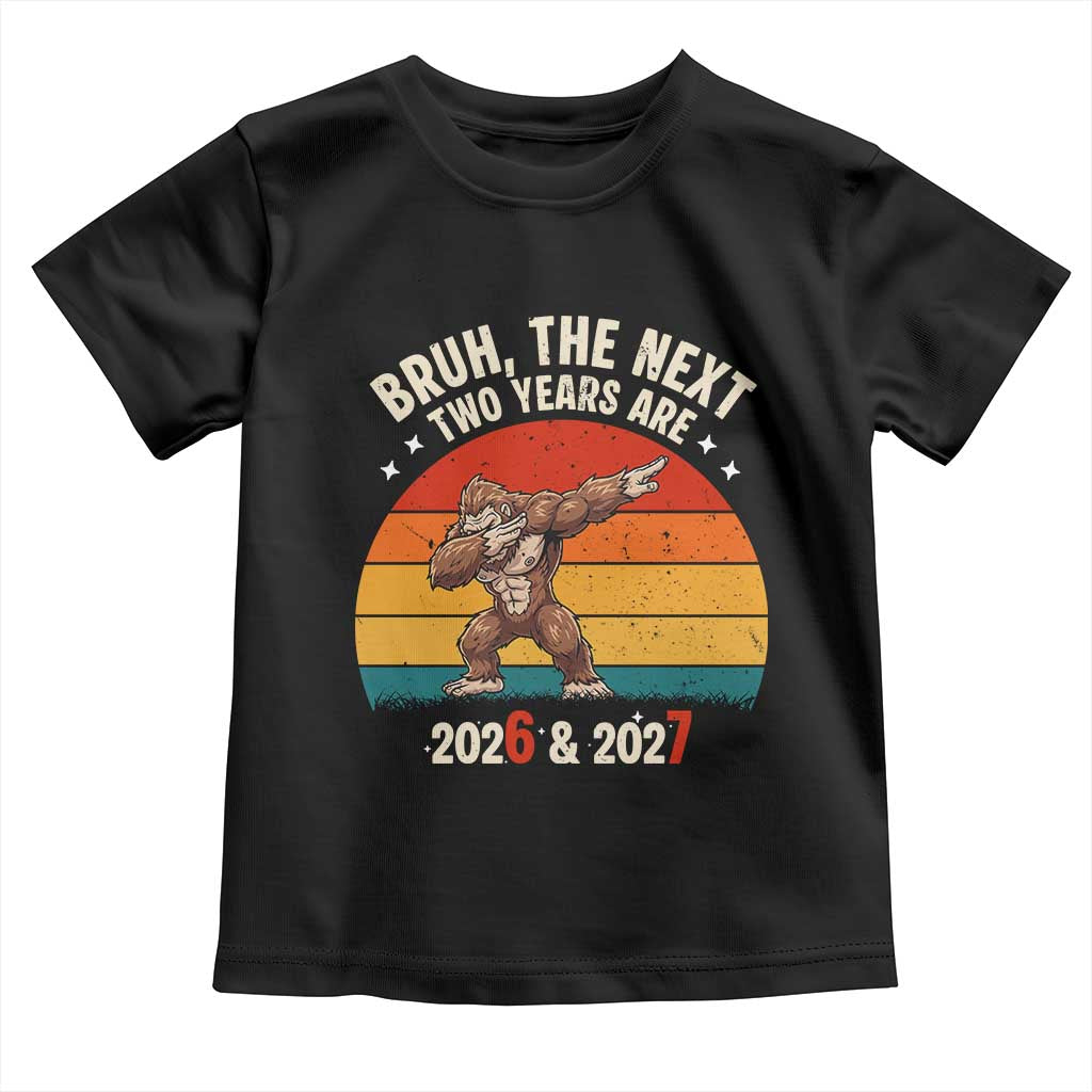 67 New Year Toddler T Shirt Funny Six Seven Bruh Bigfoot Meme - Wonder Print Shop