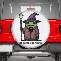 I Am Burnt Out M'lord Spare Tire Cover Funny Wizard Frog Meme - Wonder Print Shop