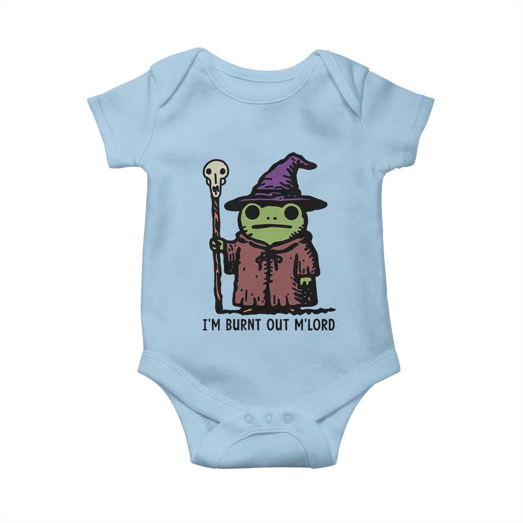 I Am Burnt Out M'lord Baby Onesie Funny Wizard Frog Meme - Wonder Print Shop