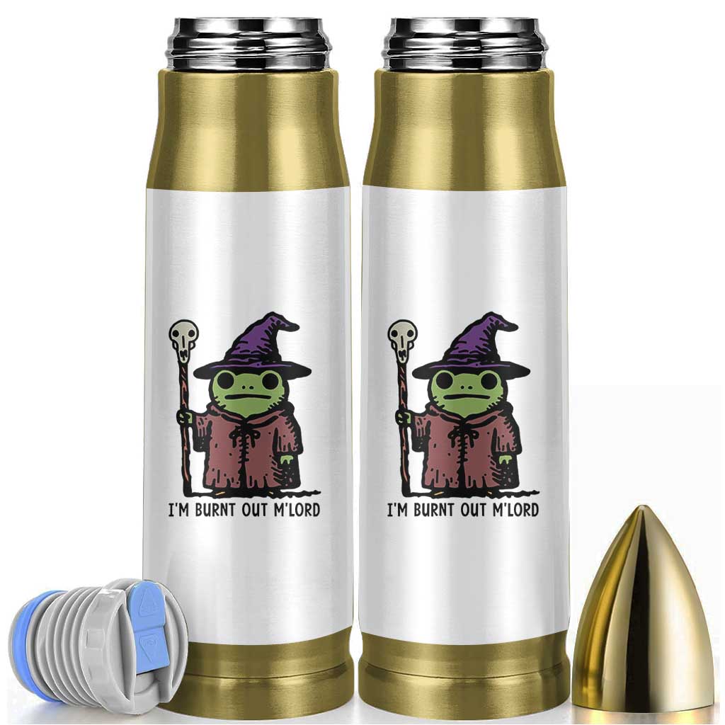 I Am Burnt Out M'lord Bullet Tumbler Funny Wizard Frog Meme - Wonder Print Shop