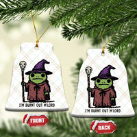 I Am Burnt Out M'lord Ceramic Ornament Funny Wizard Frog Meme - Wonder Print Shop