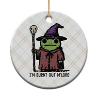 I Am Burnt Out M'lord Ceramic Ornament Funny Wizard Frog Meme - Wonder Print Shop