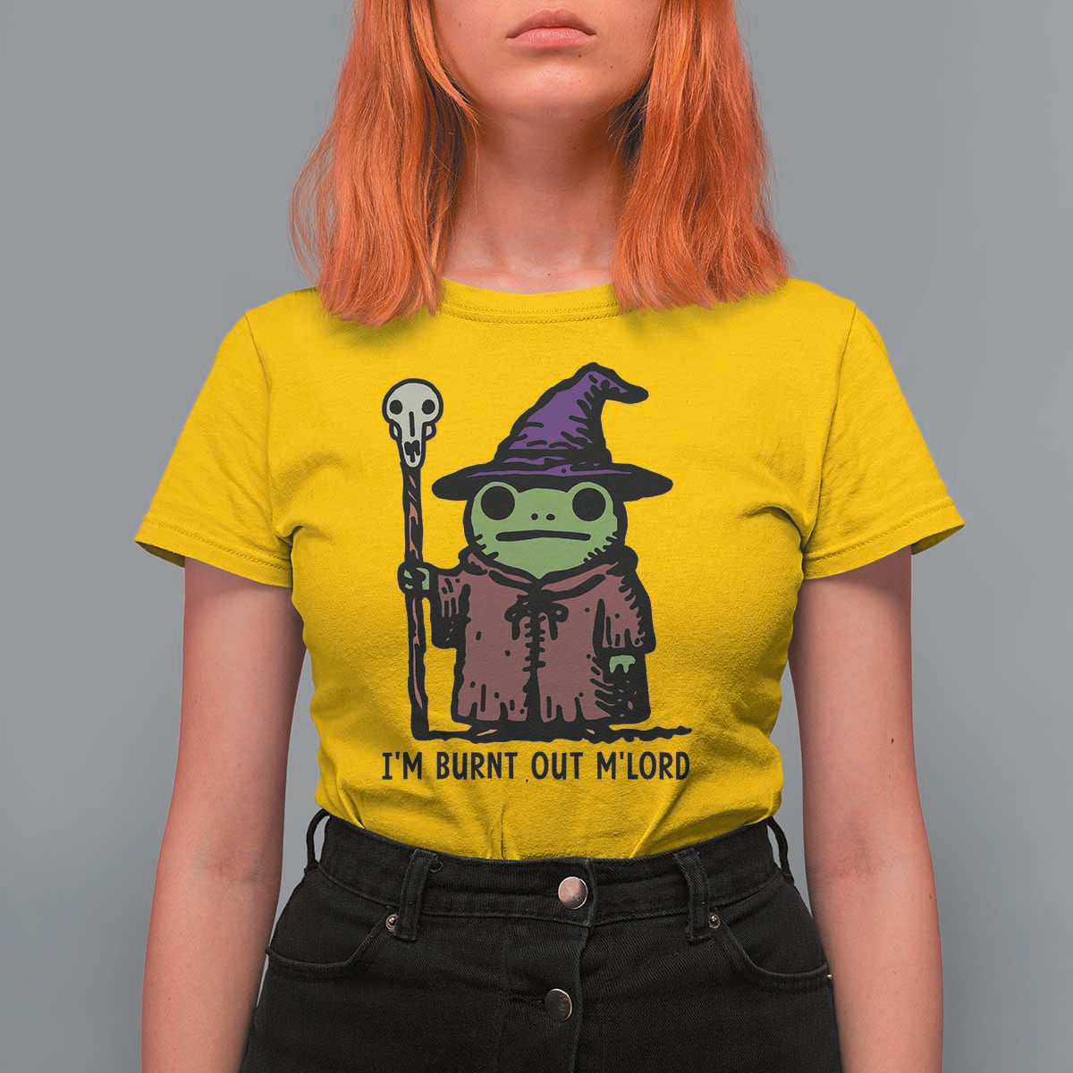 I Am Burnt Out M'lord T Shirt For Women Funny Wizard Frog Meme - Wonder Print Shop