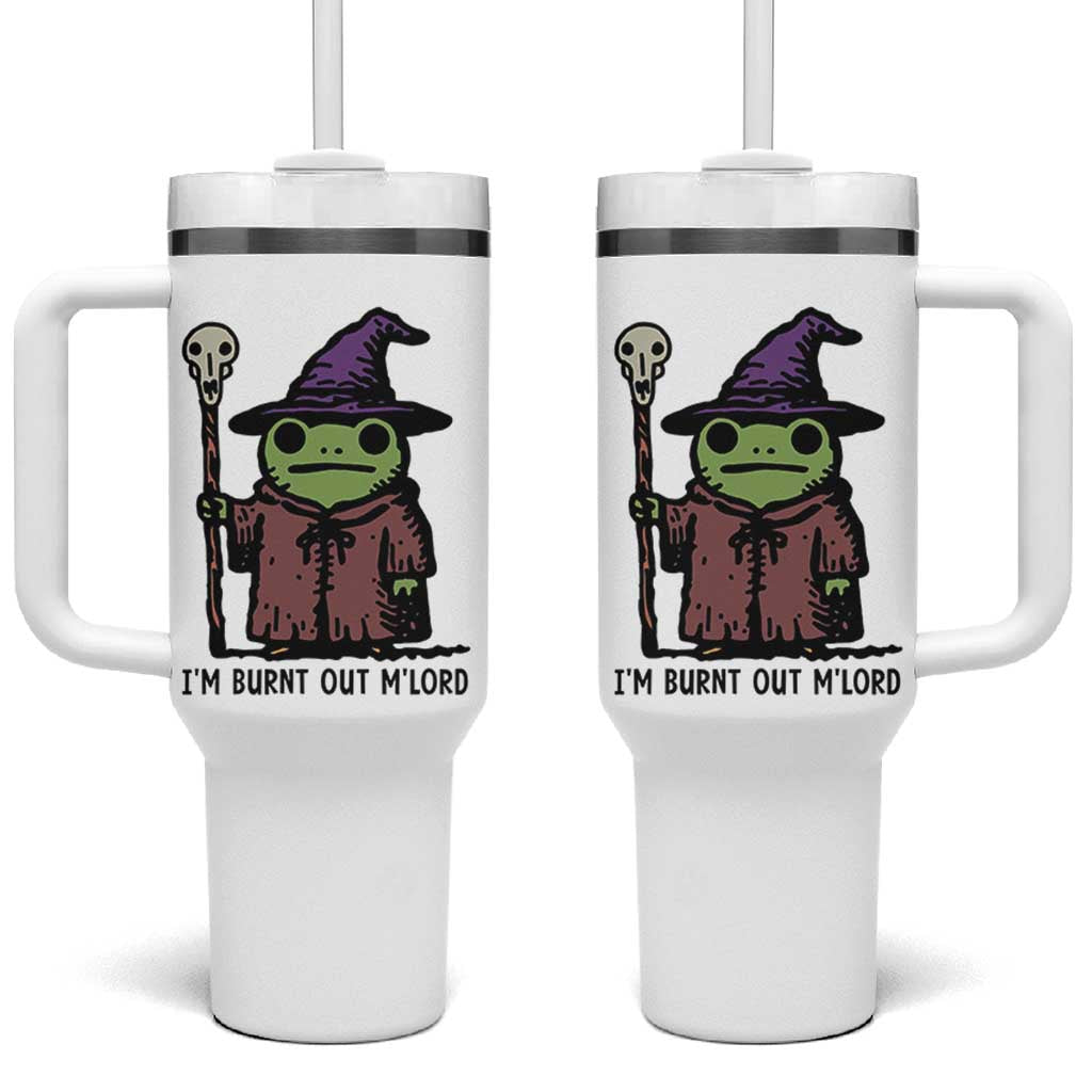 I Am Burnt Out M'lord Tumbler With Handle Funny Wizard Frog Meme - Wonder Print Shop