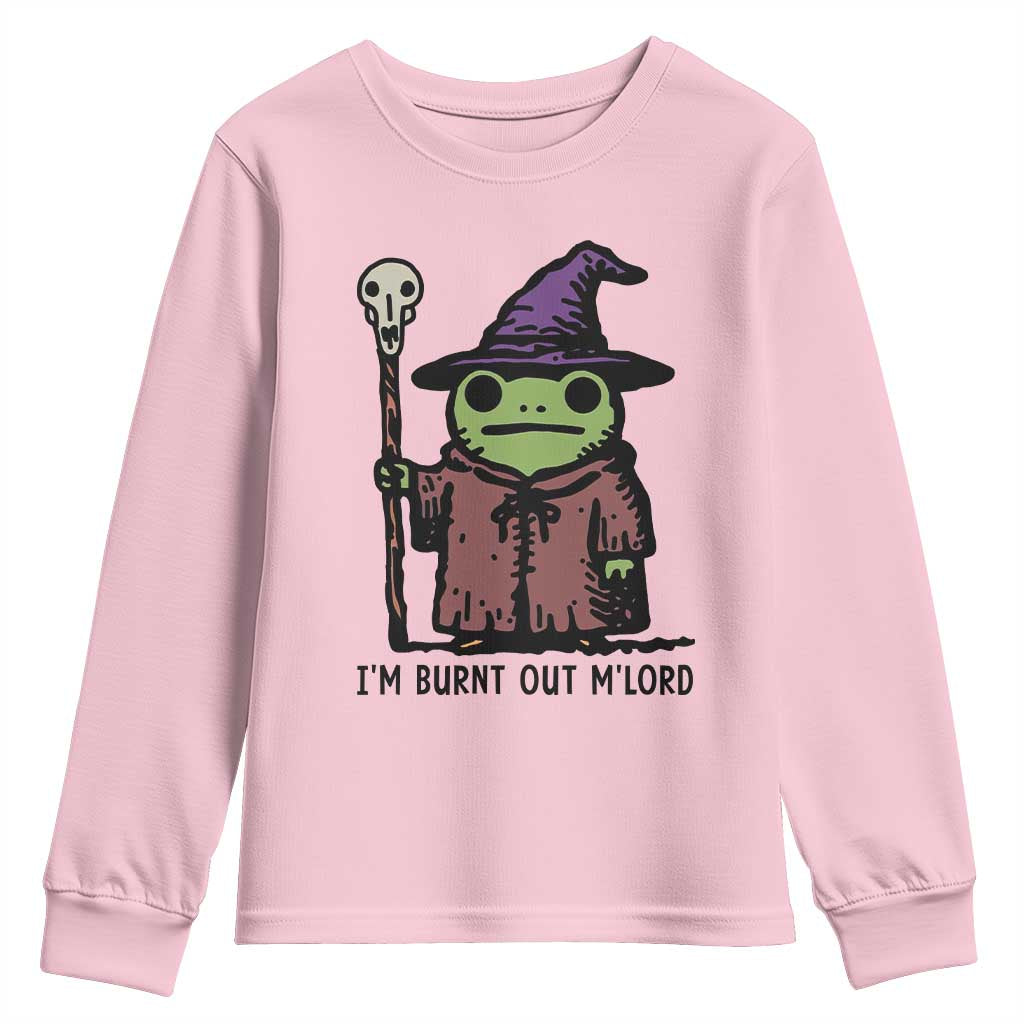 I Am Burnt Out M'lord Youth Sweatshirt Funny Wizard Frog Meme - Wonder Print Shop