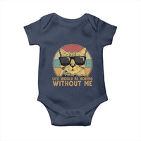 Admit It Life Would Be Boring Without Me Baby Onesie Funny Cat Saying - Wonder Print Shop