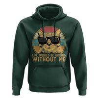 Admit It Life Would Be Boring Without Me Hoodie Funny Cat Saying - Wonder Print Shop