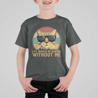 Admit It Life Would Be Boring Without Me T Shirt For Kid Funny Cat Saying - Wonder Print Shop