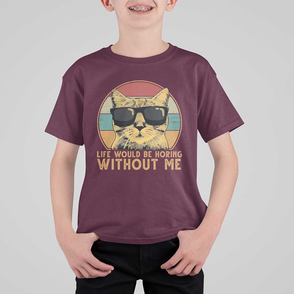 Admit It Life Would Be Boring Without Me T Shirt For Kid Funny Cat Saying - Wonder Print Shop