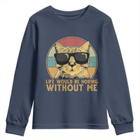 Admit It Life Would Be Boring Without Me Youth Sweatshirt Funny Cat Saying - Wonder Print Shop