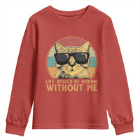 Admit It Life Would Be Boring Without Me Youth Sweatshirt Funny Cat Saying - Wonder Print Shop