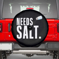 Needs Salt Spare Tire Cover Funny Cooking Baking Foodie - Wonder Print Shop