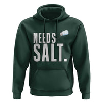 Needs Salt Hoodie Funny Cooking Baking Foodie - Wonder Print Shop
