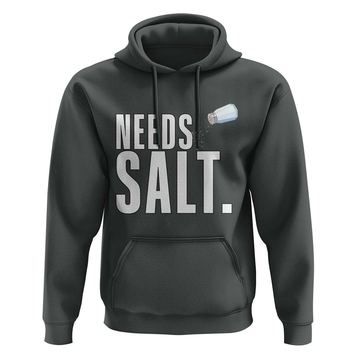 Needs Salt Hoodie Funny Cooking Baking Foodie - Wonder Print Shop