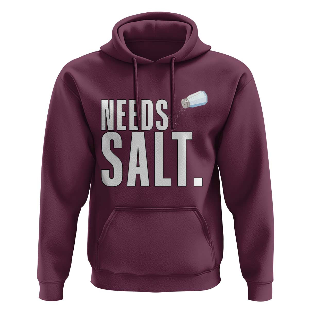 Needs Salt Hoodie Funny Cooking Baking Foodie - Wonder Print Shop