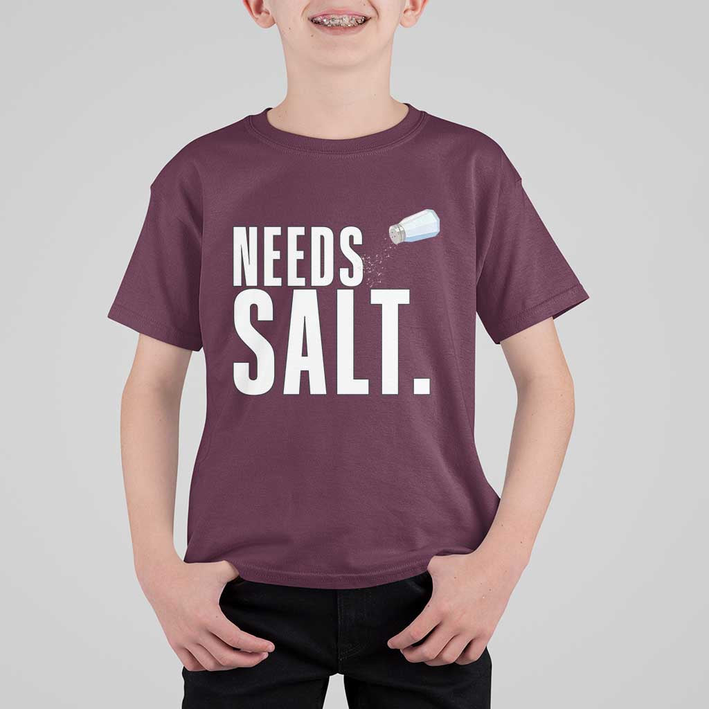 Needs Salt T Shirt For Kid Funny Cooking Baking Foodie - Wonder Print Shop