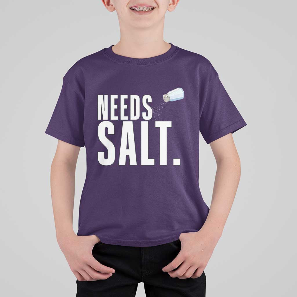 Needs Salt T Shirt For Kid Funny Cooking Baking Foodie - Wonder Print Shop