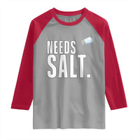 Needs Salt Raglan Shirt Funny Cooking Baking Foodie - Wonder Print Shop