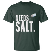 Needs Salt T Shirt Funny Cooking Baking Foodie - Wonder Print Shop