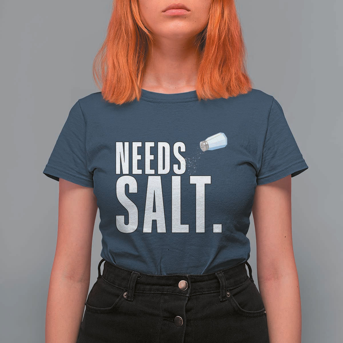 Needs Salt T Shirt For Women Funny Cooking Baking Foodie - Wonder Print Shop