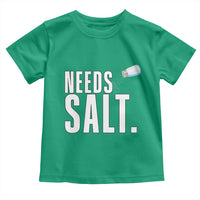 Needs Salt Toddler T Shirt Funny Cooking Baking Foodie - Wonder Print Shop