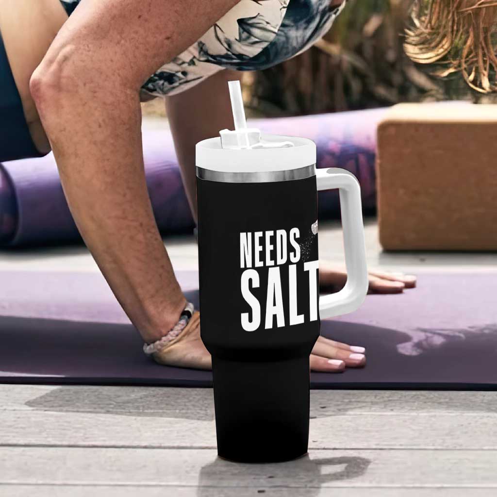 Needs Salt Tumbler With Handle Funny Cooking Baking Foodie - Wonder Print Shop