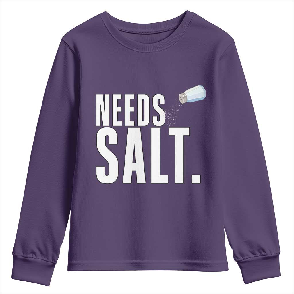 Needs Salt Youth Sweatshirt Funny Cooking Baking Foodie - Wonder Print Shop