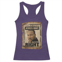 Martin Luther King Jr Racerback Tank Top The Time Is Always Right To Do What Is Right MLK Quote - Wonder Print Shop