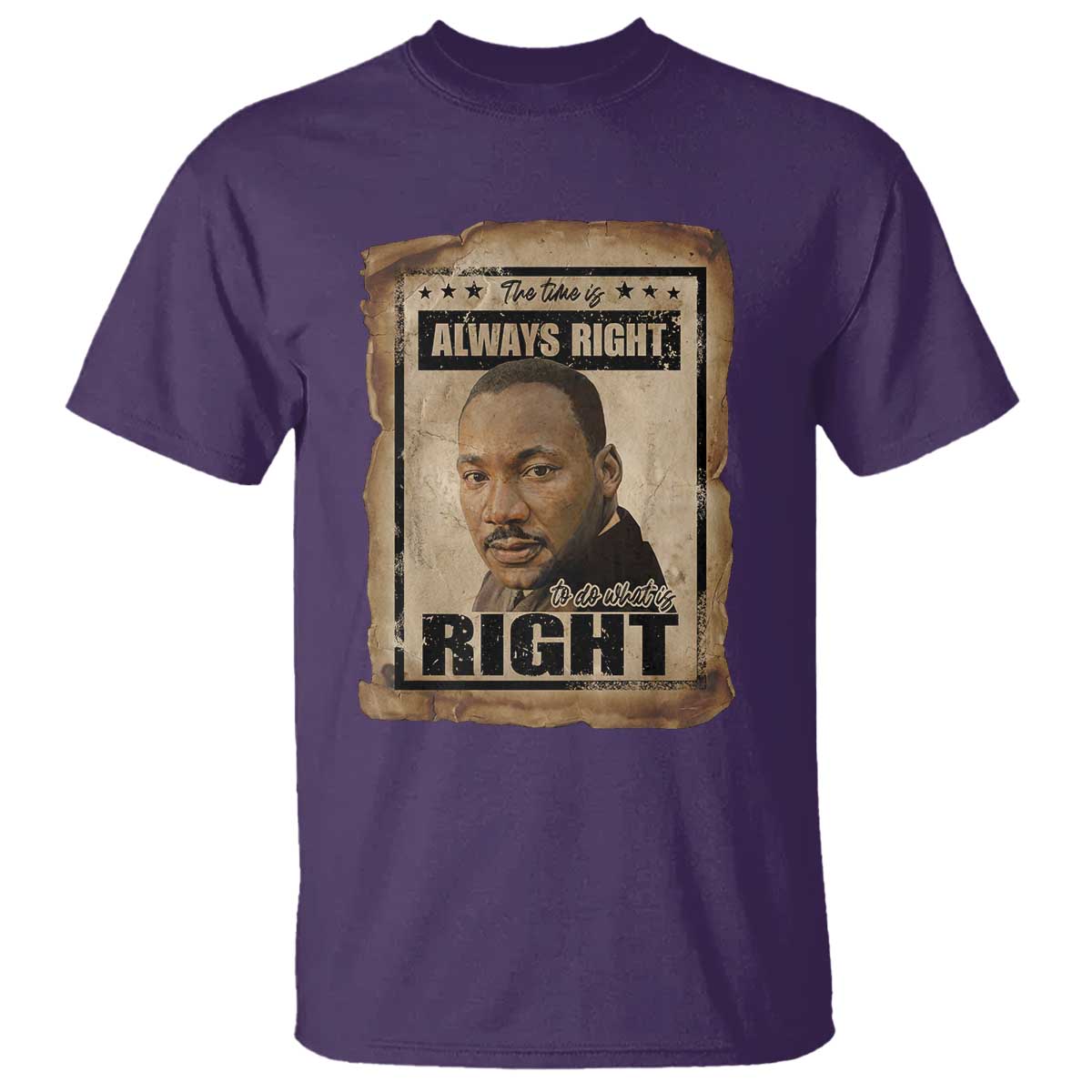Martin Luther King Jr T Shirt The Time Is Always Right To Do What Is Right MLK Quote - Wonder Print Shop