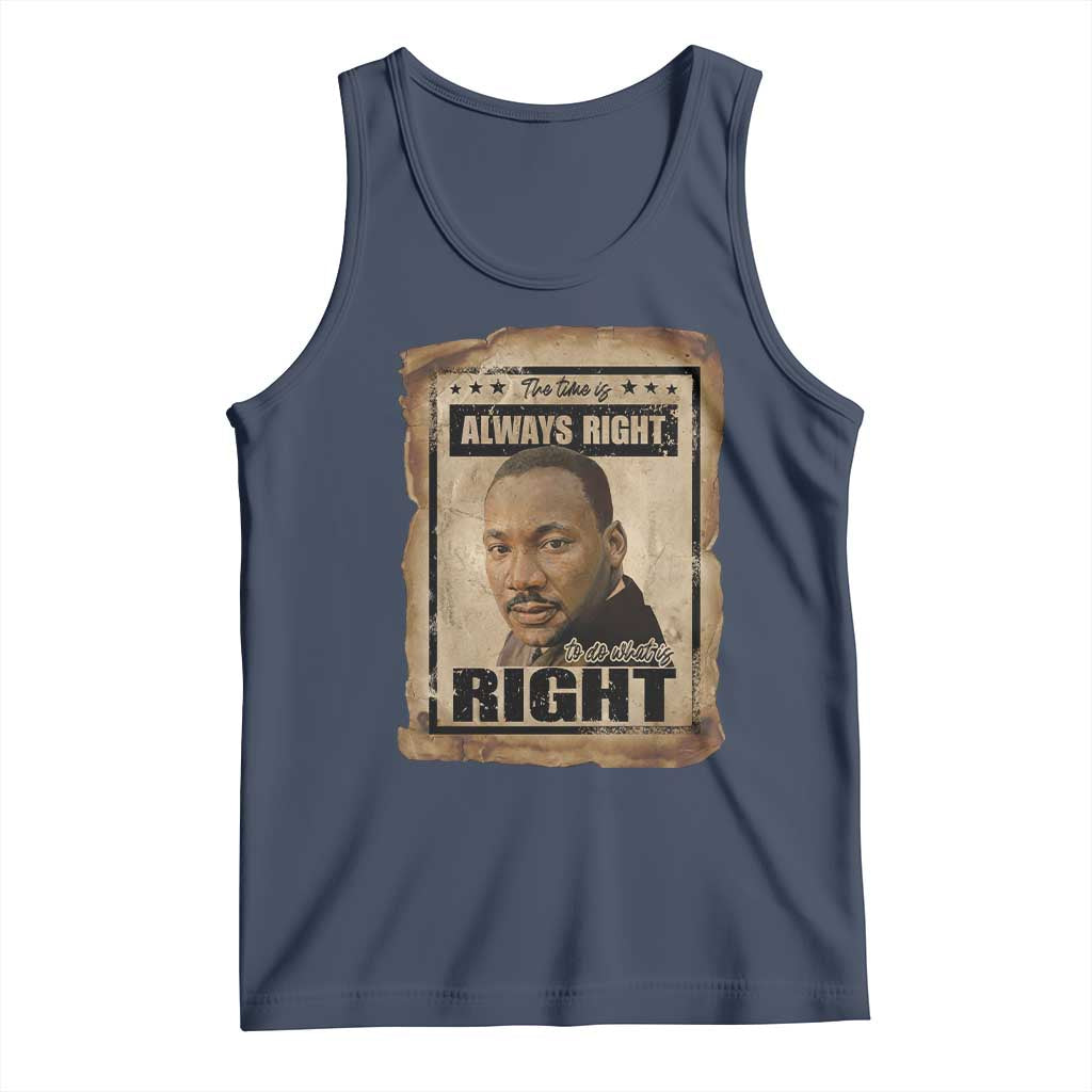 Martin Luther King Jr Tank Top The Time Is Always Right To Do What Is Right MLK Quote - Wonder Print Shop