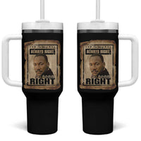 Martin Luther King Jr Tumbler With Handle The Time Is Always Right To Do What Is Right MLK Quote - Wonder Print Shop