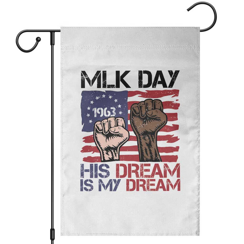 His Dream is My Dream Garden Flag Martin Luther King Jr MLK Day - Wonder Print Shop