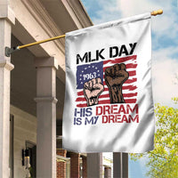 His Dream is My Dream Garden Flag Martin Luther King Jr MLK Day - Wonder Print Shop