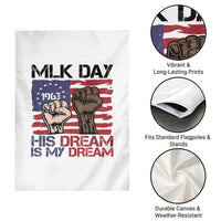 His Dream is My Dream Garden Flag Martin Luther King Jr MLK Day - Wonder Print Shop