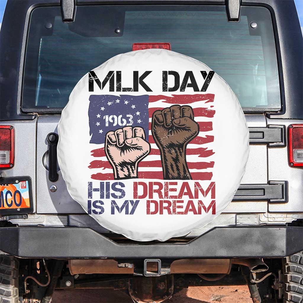 His Dream is My Dream Spare Tire Cover Martin Luther King Jr MLK Day - Wonder Print Shop