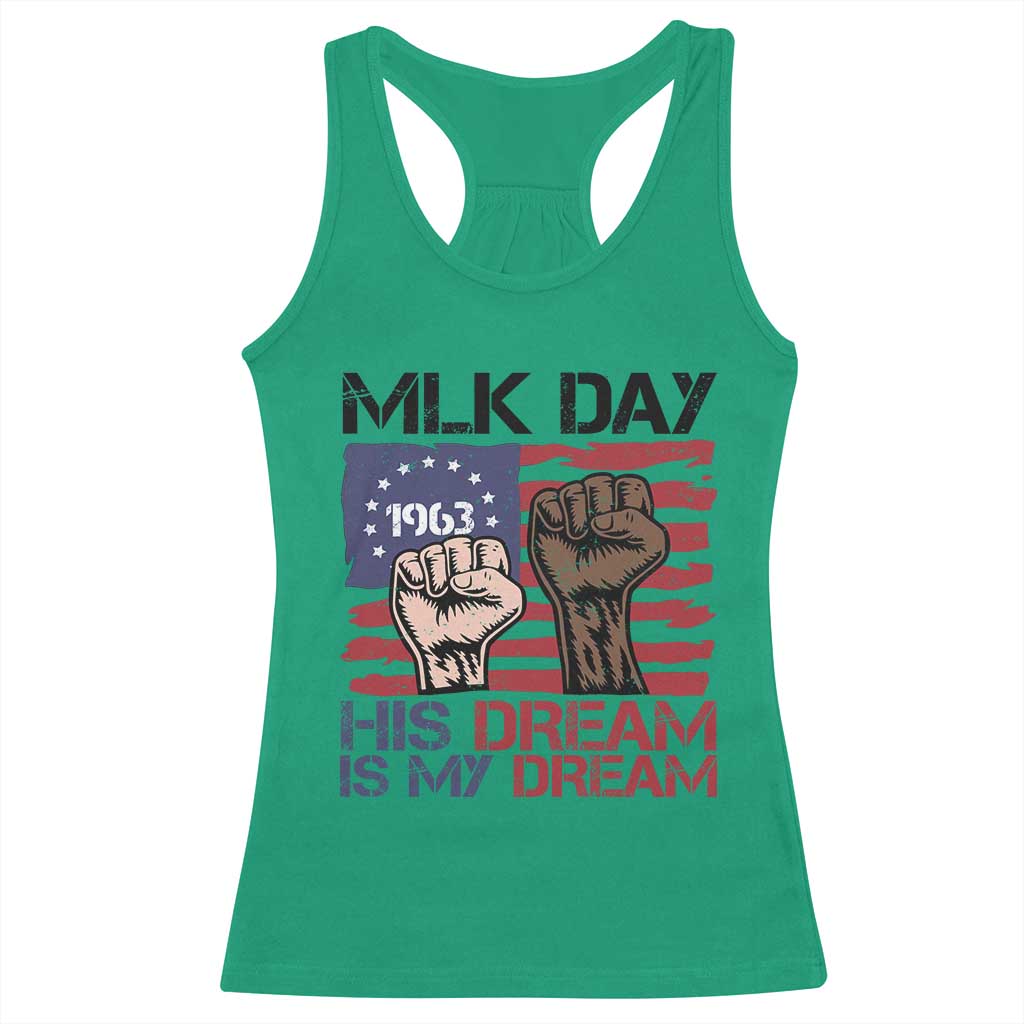 His Dream is My Dream Racerback Tank Top Martin Luther King Jr MLK Day - Wonder Print Shop