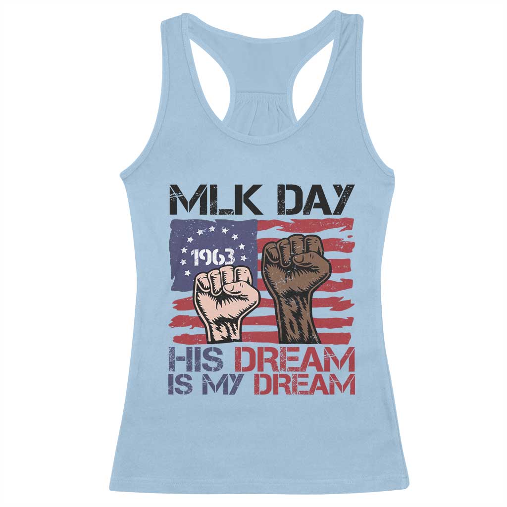His Dream is My Dream Racerback Tank Top Martin Luther King Jr MLK Day - Wonder Print Shop