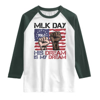 His Dream is My Dream Raglan Shirt Martin Luther King Jr MLK Day - Wonder Print Shop
