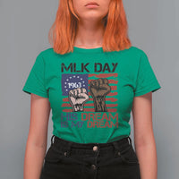 His Dream is My Dream T Shirt For Women Martin Luther King Jr MLK Day - Wonder Print Shop