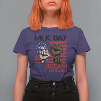 His Dream is My Dream T Shirt For Women Martin Luther King Jr MLK Day - Wonder Print Shop