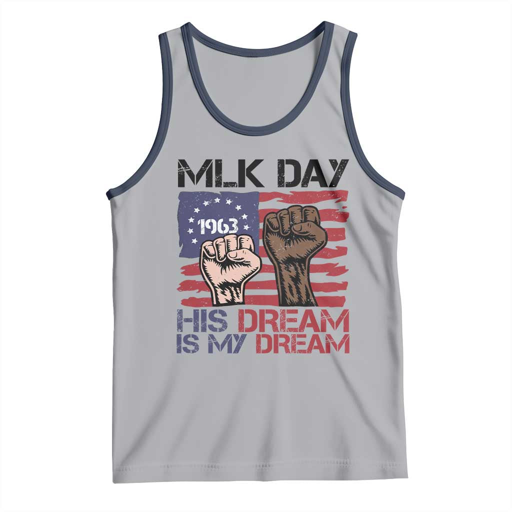 His Dream is My Dream Tank Top Martin Luther King Jr MLK Day - Wonder Print Shop