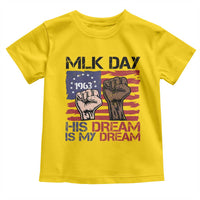 His Dream is My Dream Toddler T Shirt Martin Luther King Jr MLK Day - Wonder Print Shop