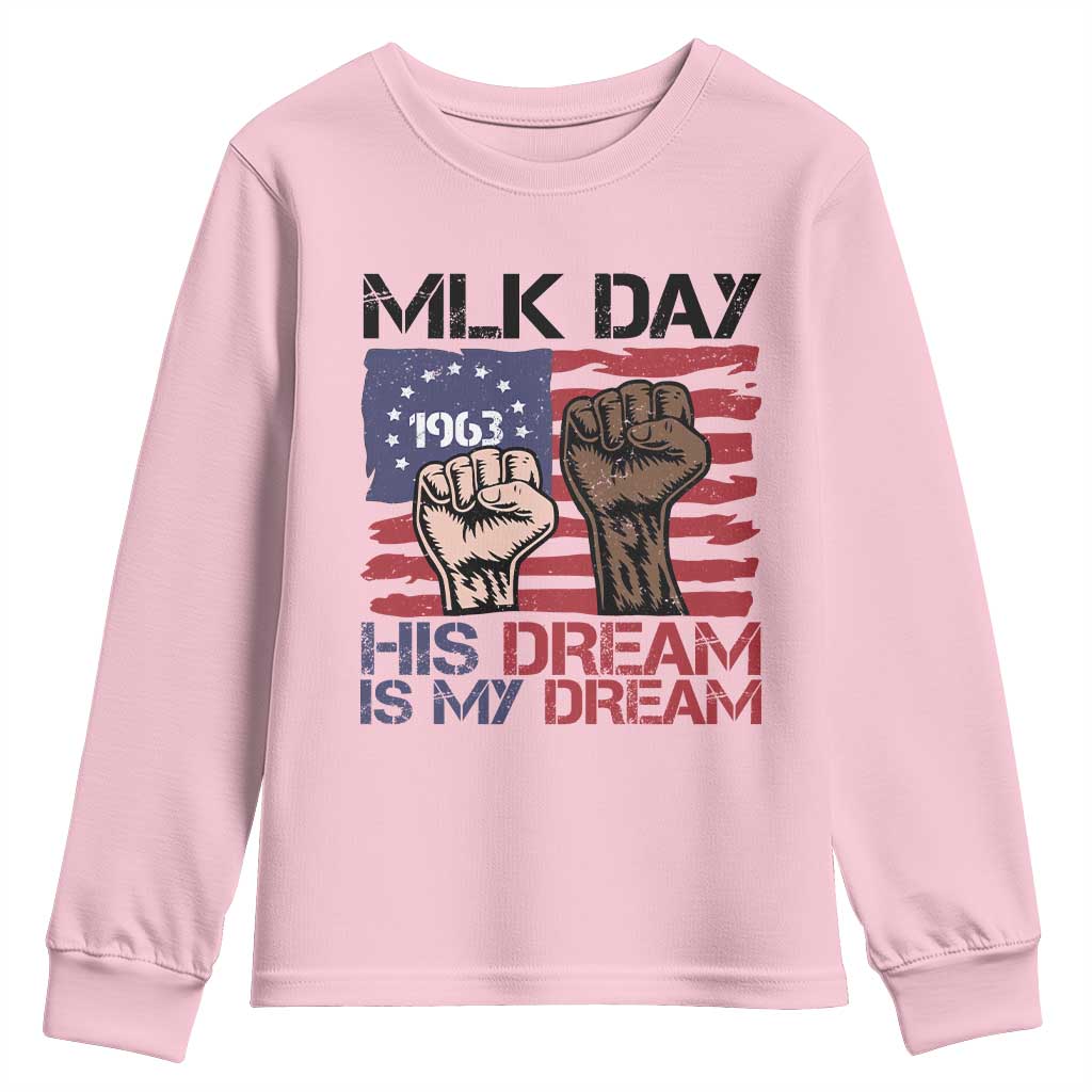 His Dream is My Dream Youth Sweatshirt Martin Luther King Jr MLK Day - Wonder Print Shop