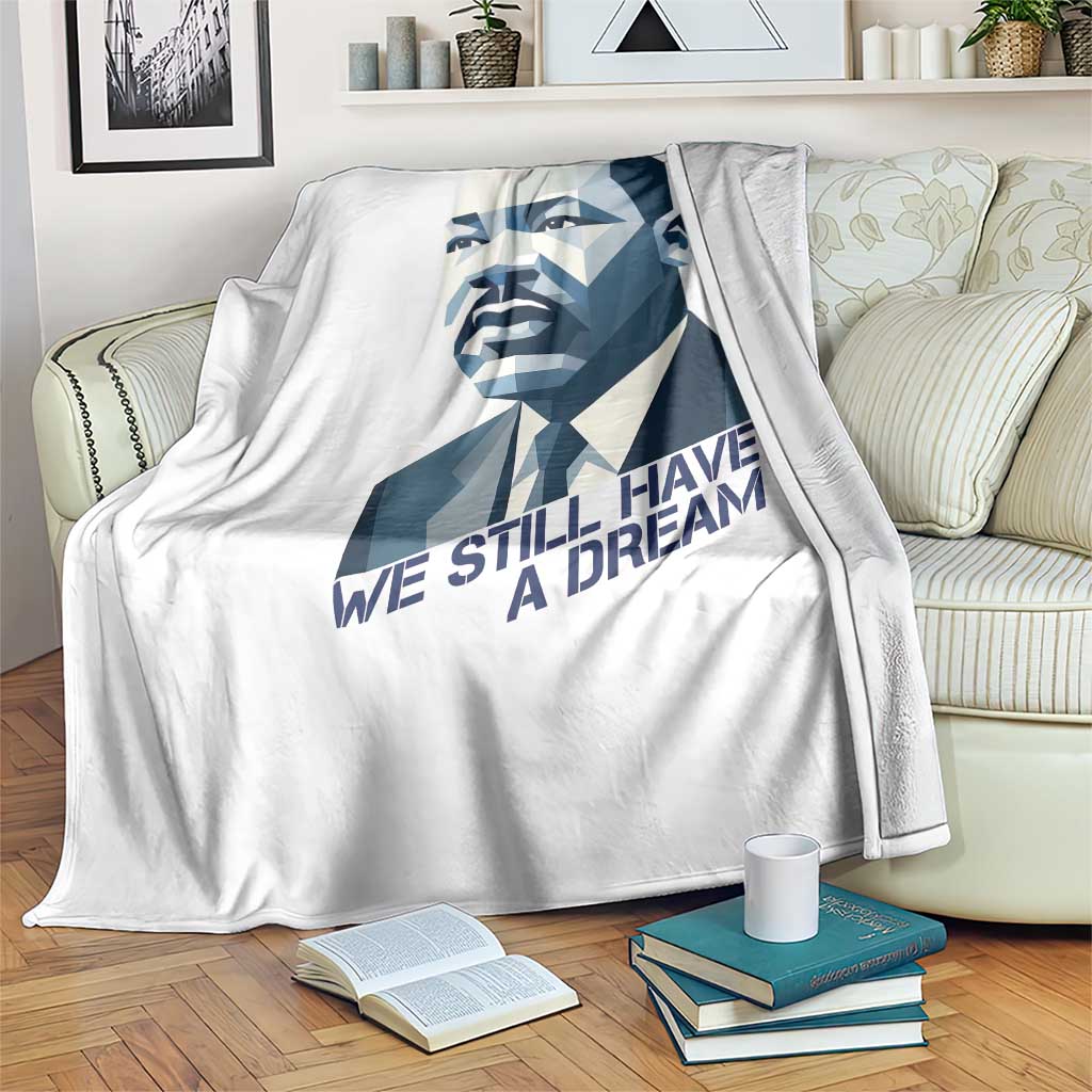 Martin Luther King Jr Throw Blanket We Still Have A Dream - Wonder Print Shop